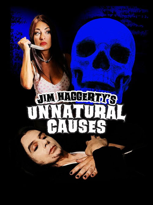 Jim Haggerty's Unnatural Causes (2025) poster