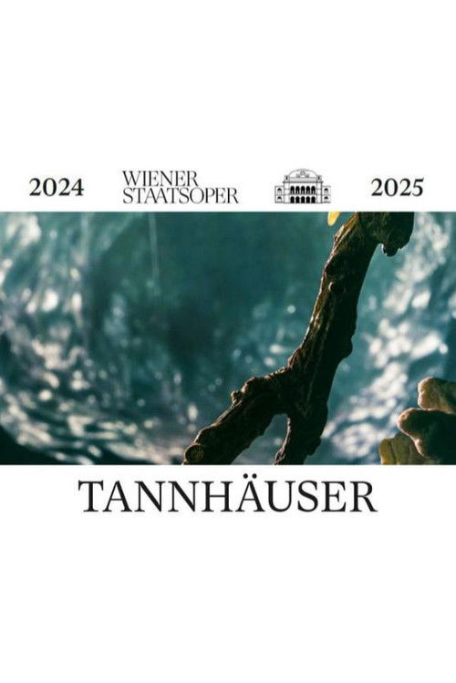 Tannhäuser - Wiener Staatsoper (2025) poster