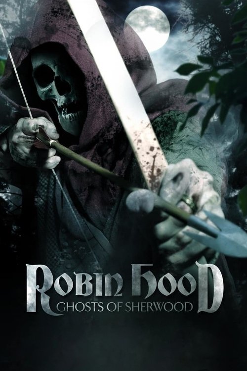 Robin Hood: Ghosts of Sherwood (2012) poster