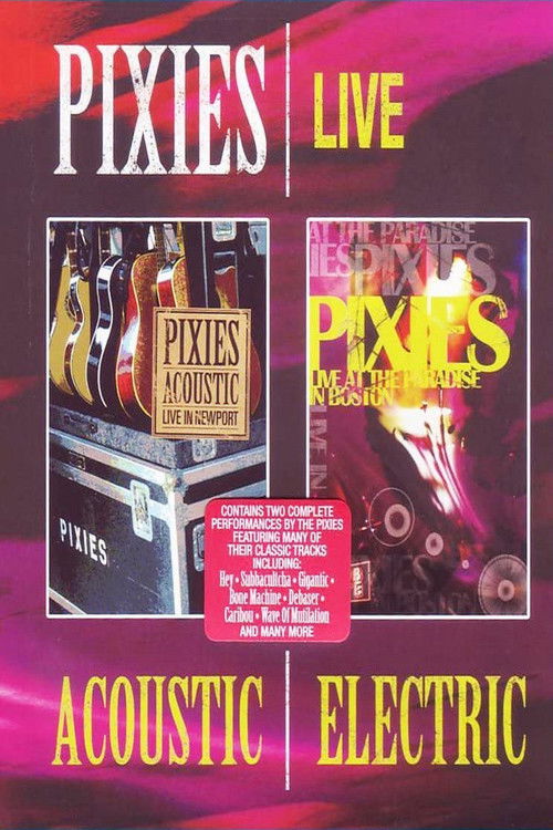 Pixies Acoustic & Electric Live (2006) poster