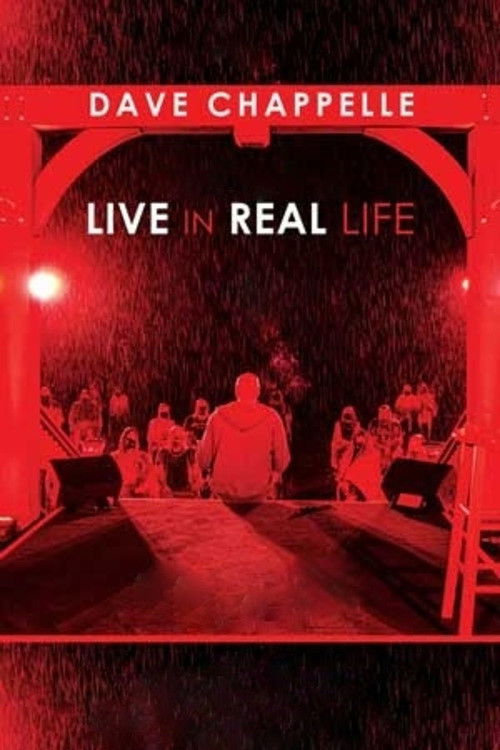 Dave Chappelle: Live in Real Life (2021) poster