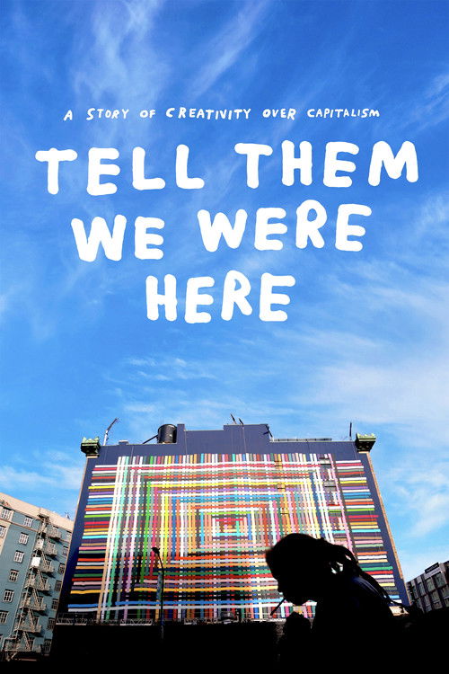Tell Them We Were Here (2021) poster