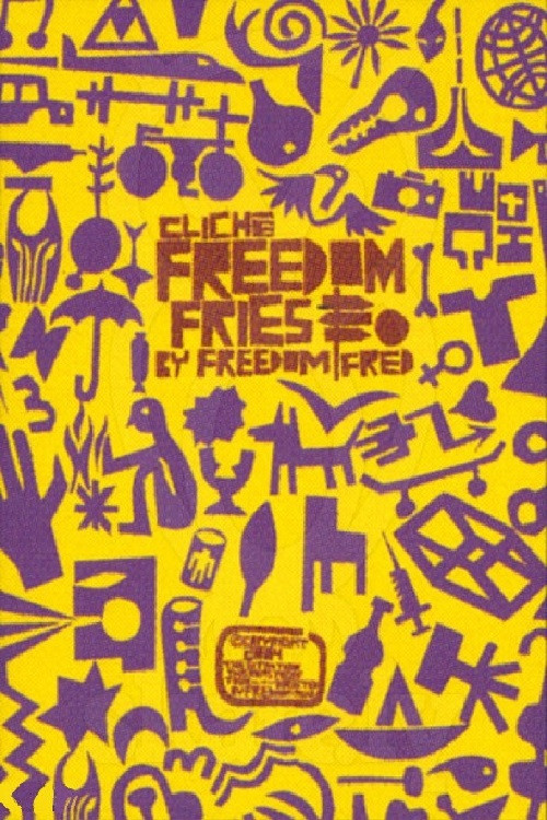 Cliché - Freedom Fries (2004) poster