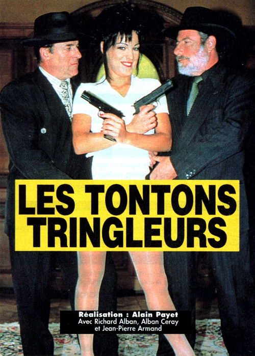 Les Tontons tringleurs (2000) poster