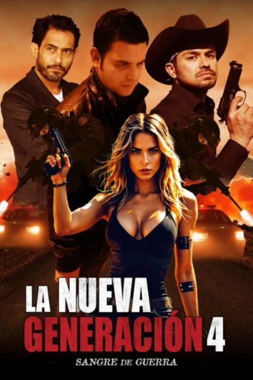 La nueva generación 4: Sangre de guerra (2024) poster