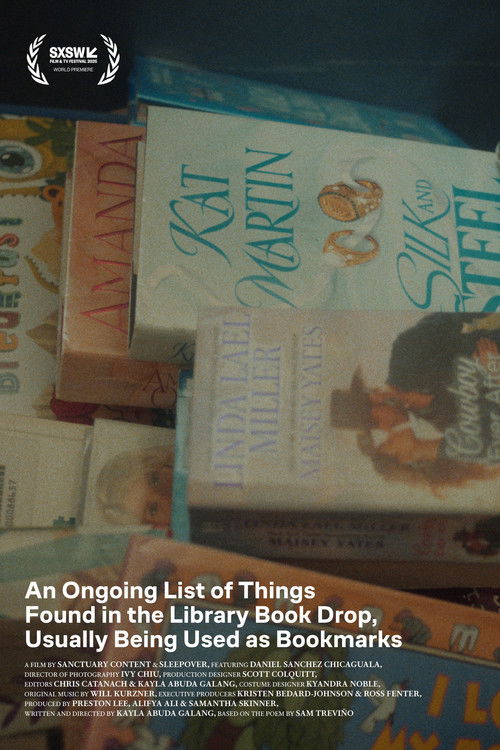 An Ongoing List of Things Found in the Library Book Drop, Usually Being Used as Bookmarks (2025) poster
