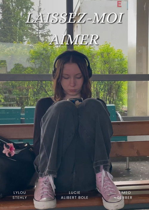 Laissez-moi aimer (2025) poster