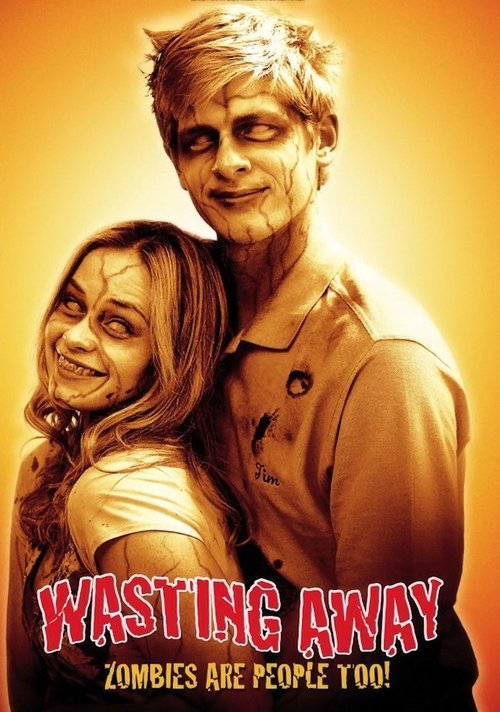 Wasting Away (2007) poster