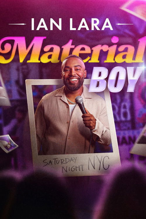 Ian Lara: Material Boy (2025) poster