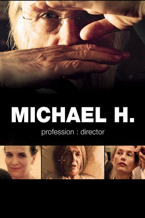 Michael H. – Profession: Director (2013) poster