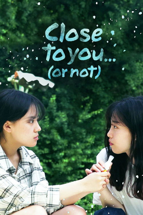 Close to you...(or not) (2021) poster