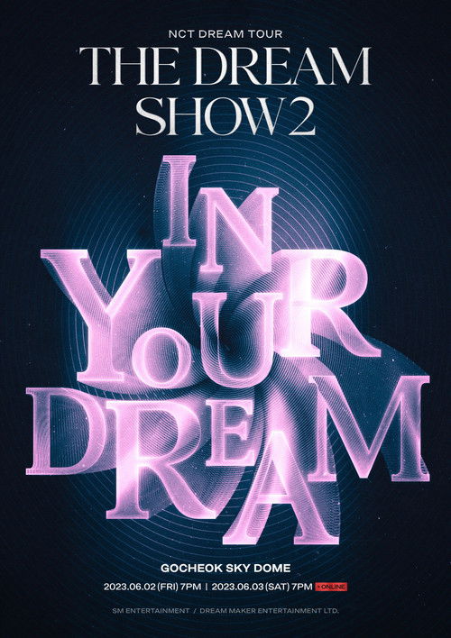 THE DREAM SHOW 2: In Your Dream (2023) poster