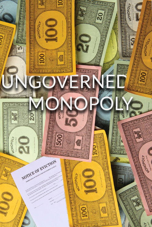 Ungoverned Monopoly (2016) poster