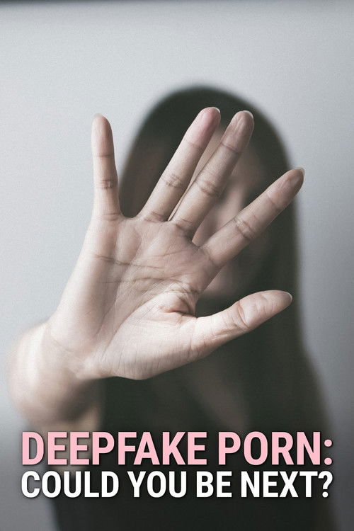 Deepfake Porn: Could You Be Next? (2022) poster