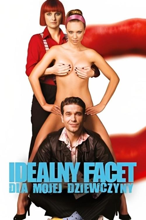 Idealny facet dla mojej dziewczyny (2009) poster