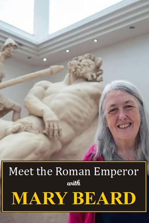 Meet the Roman Emperor with Mary Beard (2024) poster