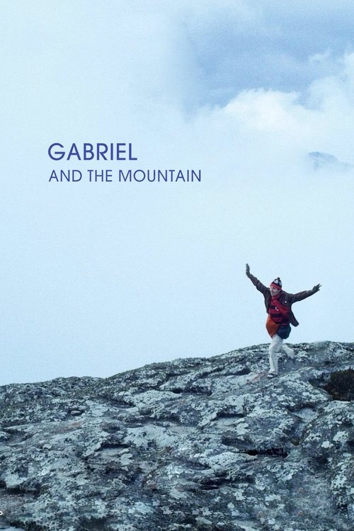 Gabriel e a Montanha (2017) poster