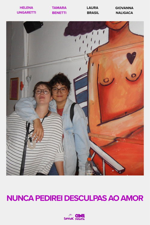 I Will Never Apologize for Love (2025) poster