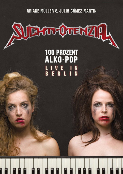 Suchtpotenzial - 100 Prozent Alko-Pop (Live in Berlin) (2015) poster