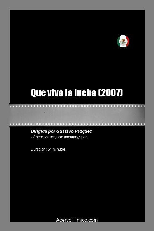 Que viva la lucha (2007) poster