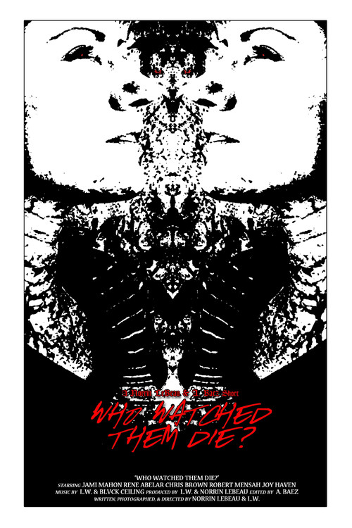 Who Watched Them Die? (2015) poster