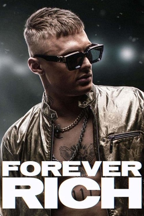 Forever Rich (2021) poster