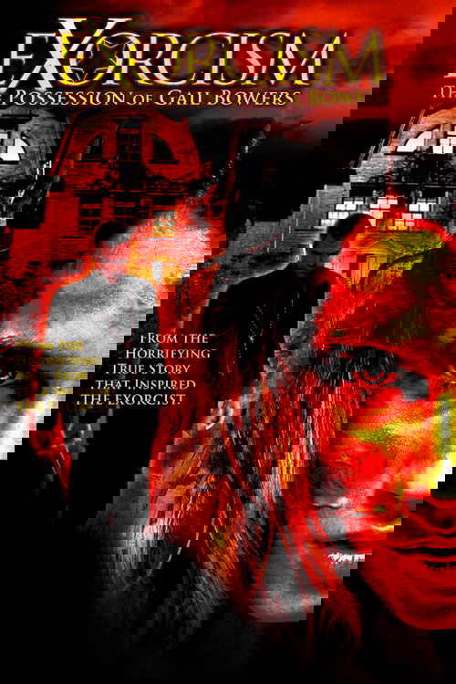 Exorcism: The Possession of Gail Bowers (2006) poster