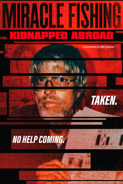 Miracle Fishing: Kidnapped Abroad (2020) poster