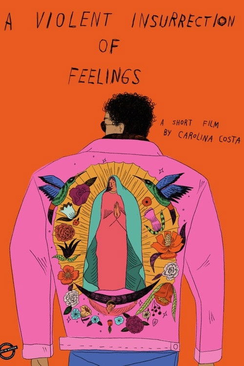 A Violent Insurrection of Feelings poster