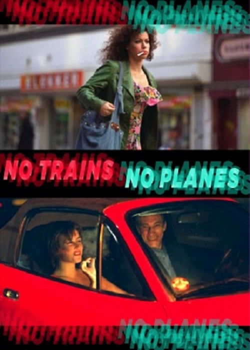 No Trains No Planes (1999) poster