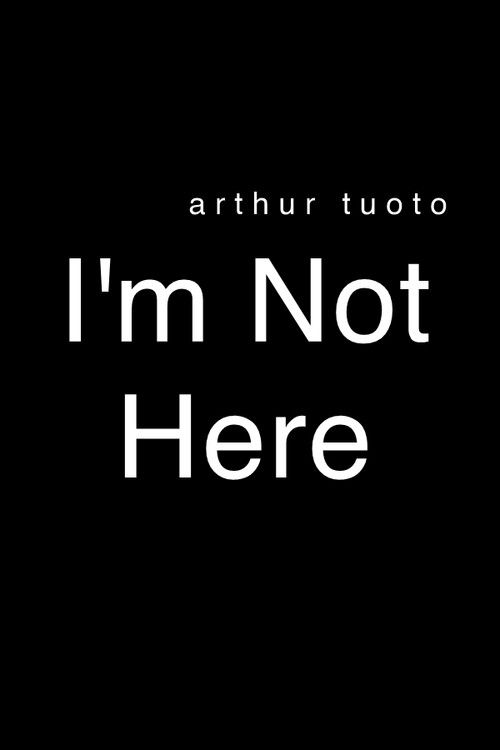 I'm Not Here (2006) poster