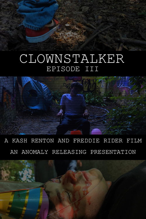 Clownstalker: Episode III (2025) poster