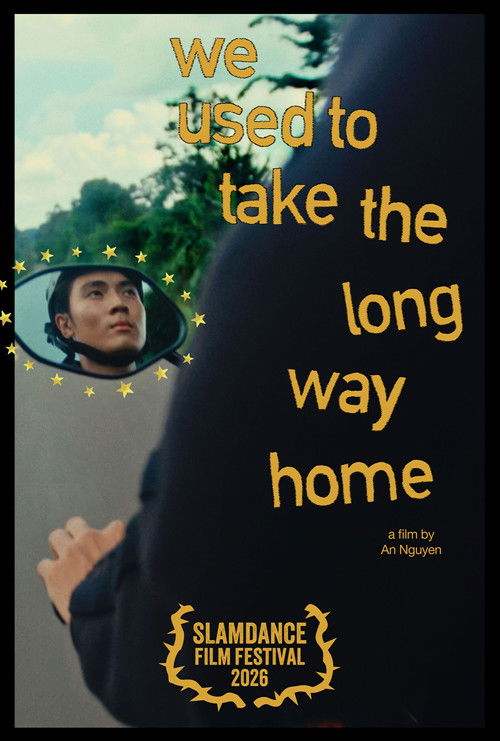 We Used to Take the Long Way Home (2025) poster