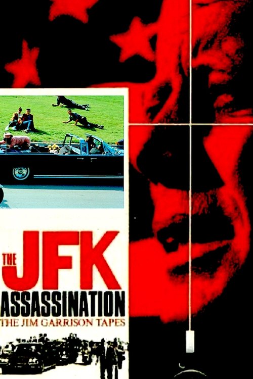 The JFK Assassination: The Jim Garrison Tapes (1992) poster