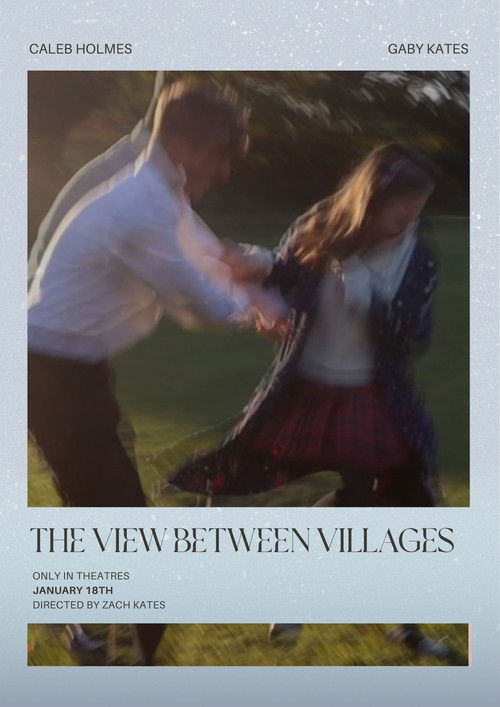 The View Between Villages (2025) poster