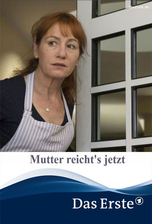 Mutter reicht's jetzt (2016) poster