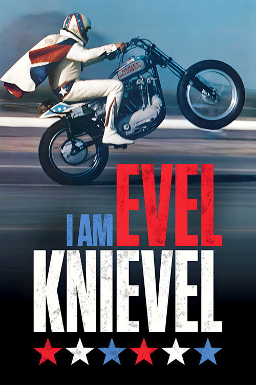 I Am Evel Knievel (2014) poster