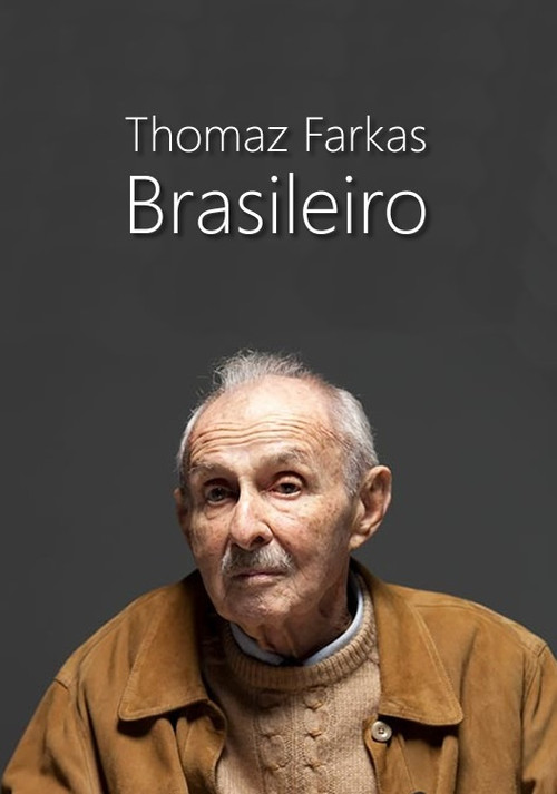 Thomaz Farkas, Brazilian (2003) poster
