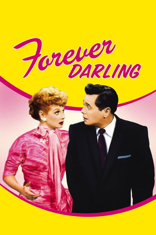 Forever, Darling (1956) poster