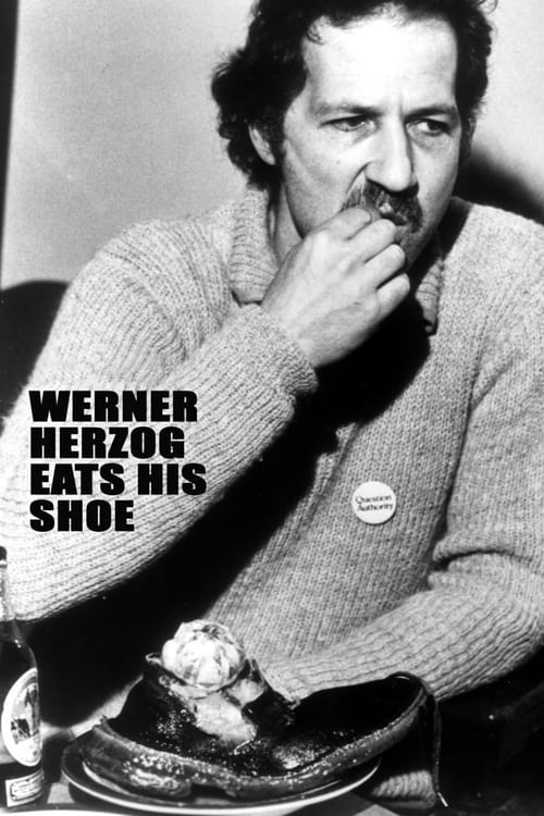 Werner Herzog Eats His Shoe (1988) poster