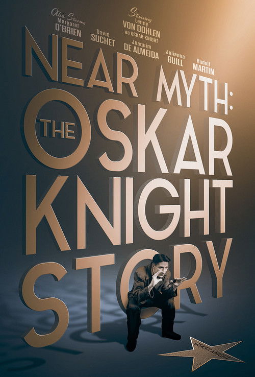 Near Myth: The Oskar Knight Story (2018) poster