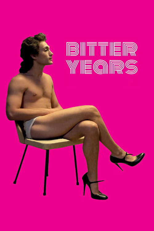 Bitter Years (2019) poster