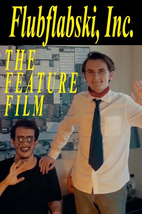 Flubflabski, Inc. -- The Feature Film (2017) poster