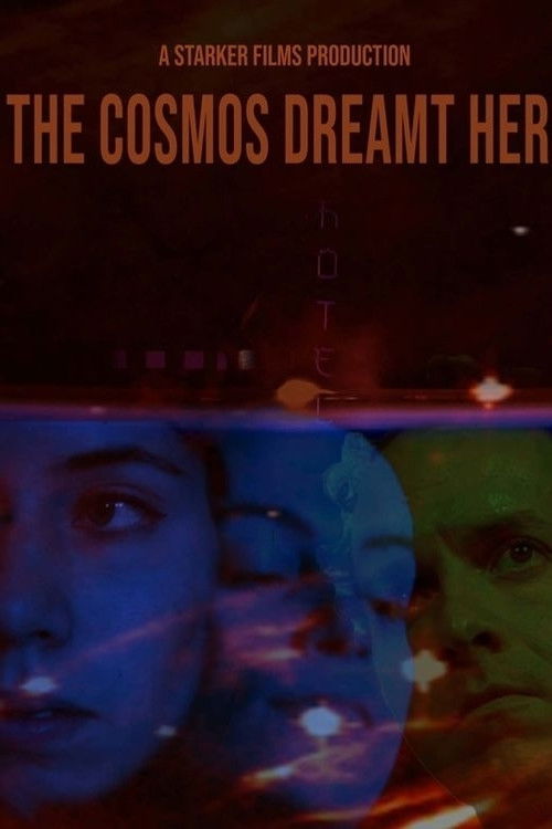 The Cosmos Dreamt Her (2019) poster