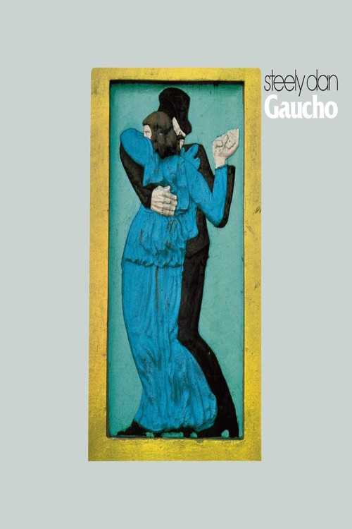 Steely Dan - Gaucho (2004) poster