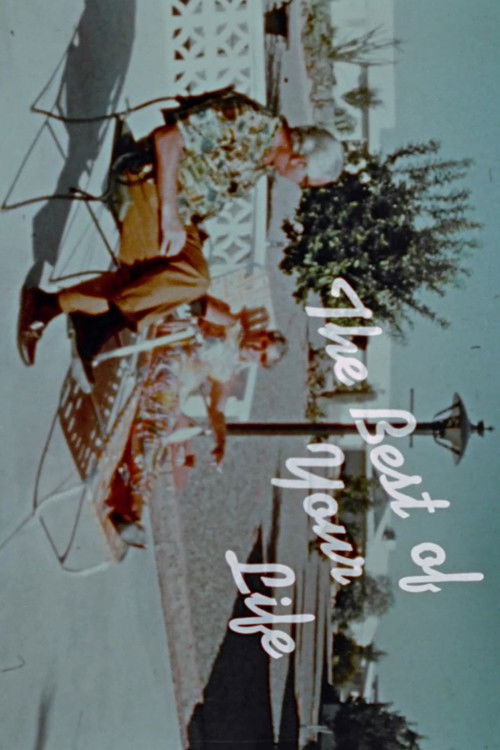The Best of Your Life (1972) poster