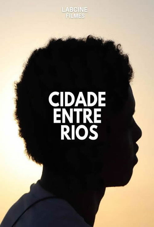 Cidade Entre Rios (2021) poster
