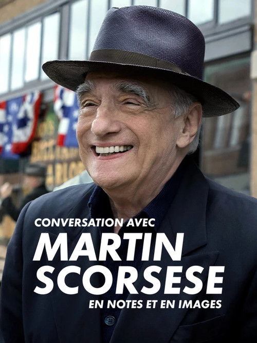 Conversation avec Martin Scorsese, en notes et en images (2024) poster