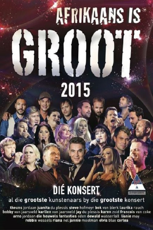 Afrikaans is Groot 2015 (2015) poster