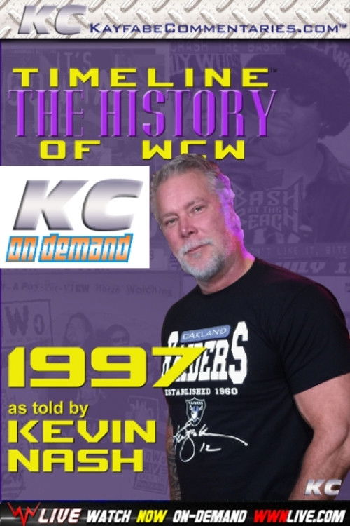 Timeline: The History of WCW – 1997 – As Told By Kevin Nash (2016) poster